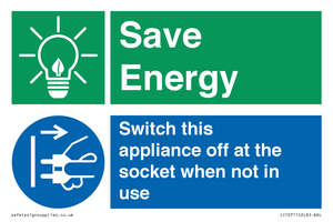 Save Energy, Switch this appliance off at the socket when not in use